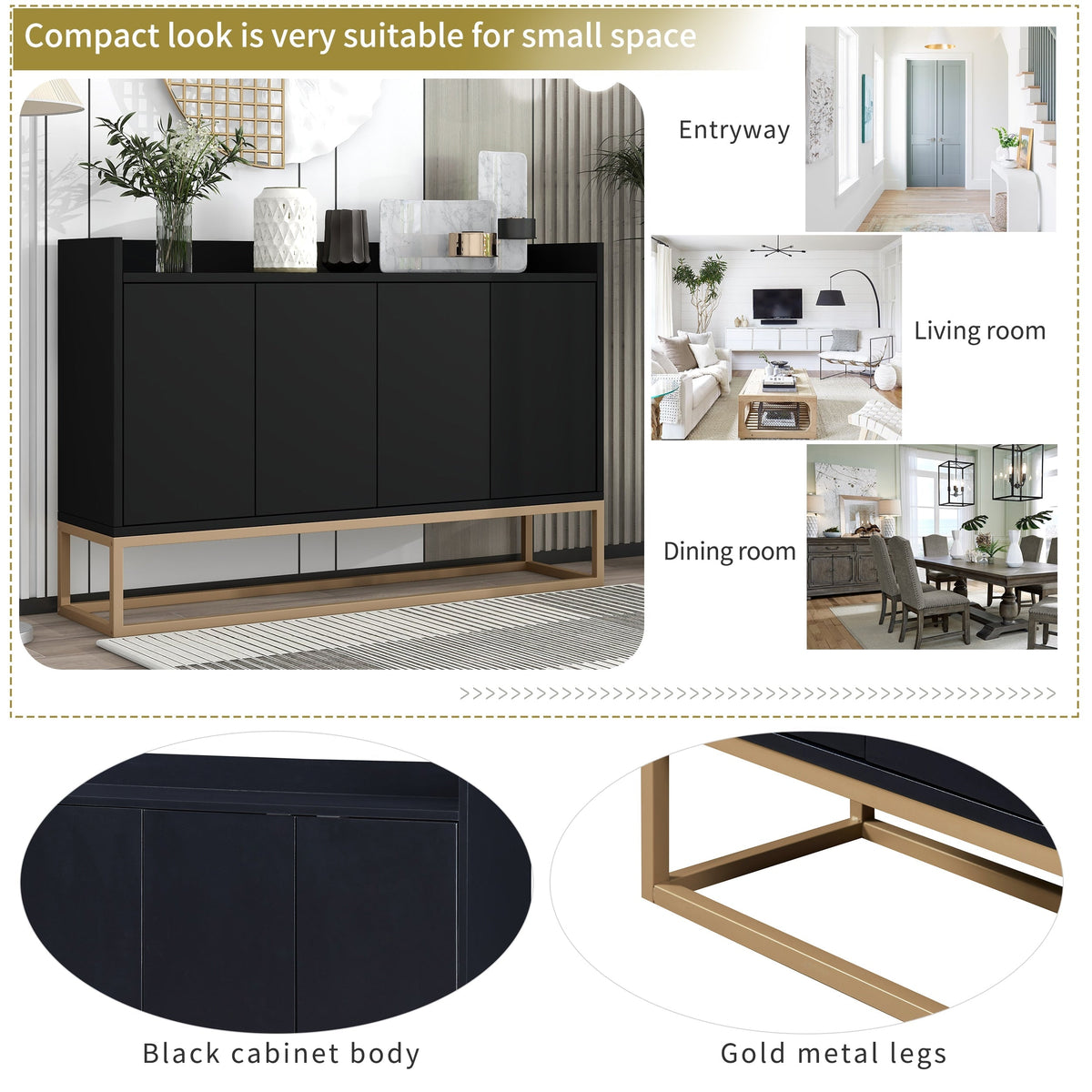 JIMSMAISON This sideboard buffet cabinet features a black cabinet body with gold metal legs, compact look is very suitable for small space.
