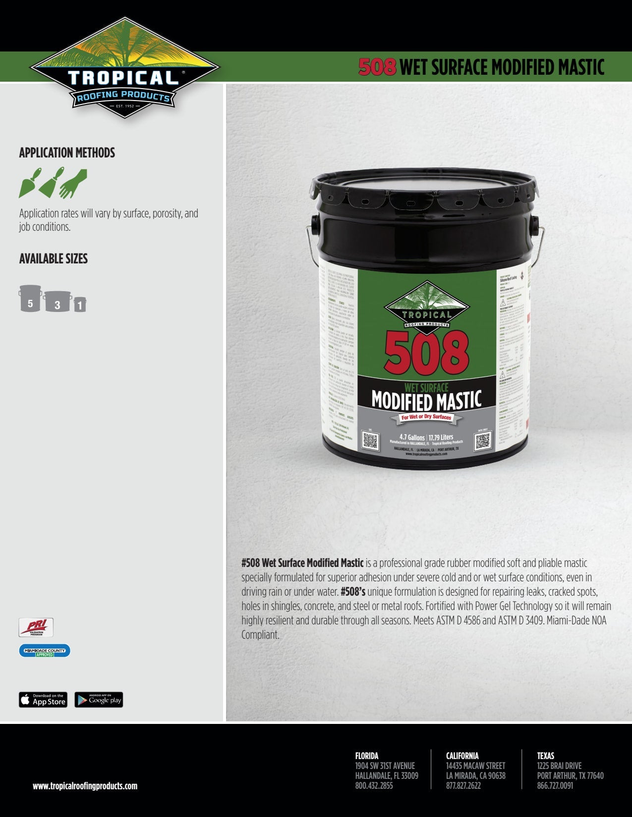 Tropical #508 Wet Surface Modified Mastic 3 gal