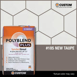 Custom Building Products Polyblend Plus #185 New Taupe 25 lb. Sanded Grout