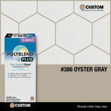 Custom Building Products Polyblend Plus #386 Oyster Gray 10 lb. Unsanded Grout